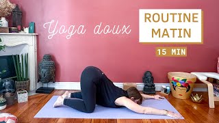 15 minutes Routine Yoga du matin pour se sentir incroyablement bien [upl. by Gaskin]