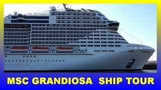 MSC GRANDIOSA ELABORATE SHIP TOUR incl buffet [upl. by Aimil628]