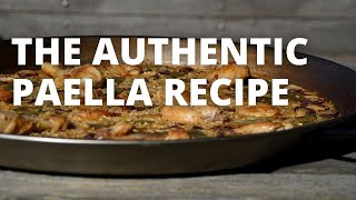 How To Make Authentic Paella Valenciana  The Recipe for real Athentic Paella [upl. by Ninnette592]