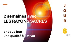 2 semaines avec les Rayons sacrés  jour 8  RAYON BLEU suite [upl. by Giglio]