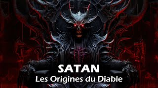 SATAN lHISTOIRE du DIABLE [upl. by Terr]