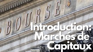 Introduction  Marchés de Capitaux [upl. by Lawson]