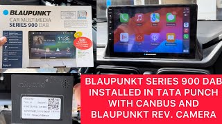 Blaupunkt series 900 dab android stereo in TATA PUNCH with Canbus amp Blaupunkt reverse camera [upl. by Kayle906]