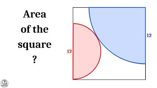 Area of Square  Semicircle and Quarter Circle inside square problem  Advanced math problems [upl. by Madson]