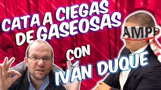 CATA A CIEGAS DE GASEOSAS CON IVÁN DUQUE [upl. by Nwahsid160]