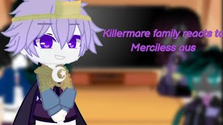 Killermare family reacts to Merciless aus [upl. by Parry150]