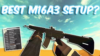 This Might Be The BEST M16A3 Setup [upl. by Meid]