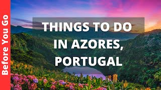 Azores Portugal Travel Guide 14 BEST Things To Do In Azores Islands [upl. by Luhar]