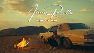 Lefty SM  Ahora Resulta [upl. by Ketchum]