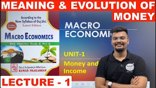 Meaning of Money  Evolution of Money  Macro Economics  Lecture  1  UGT [upl. by Munford]