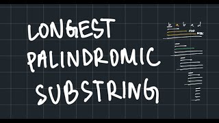 Solving Longest Palindromic Substring  Leetcode [upl. by Anade872]