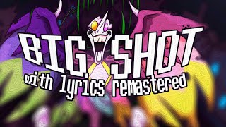 BIG SHOT with Lyrics Remastered  Deltarune With Lyrics [upl. by Kassi]