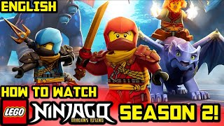 How to Watch Ninjago Dragons Rising SEASON 2 🐲 in english [upl. by Zabrine]