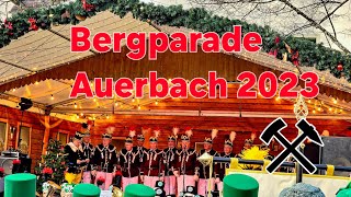 Traditionelle Bergparade zu Auerbach 2023 [upl. by Stegman]