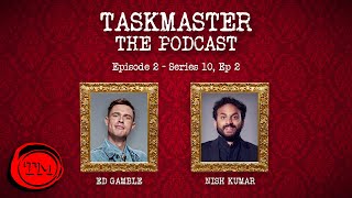 Taskmaster The Podcast  Episode 2  Feat Nish Kumar [upl. by Anitel402]