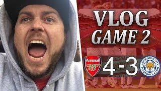 Arsenal 4 v 3 Leicester City  Well That Was Fun  Matchday Vlog [upl. by Candide]