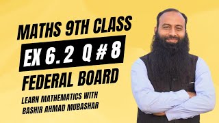 Class 9 math national book foundation  ex 62 Q8  class 9 math fbise  federal 9 math  nbf 9 math [upl. by Laundes]