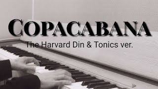 Copacabana At The Copa  코파카바나  The Harvard Din amp Tonics ver 피아노 커버 piano cover [upl. by Cherrita]