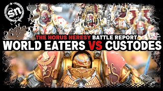 World Eaters Legion vs Legio Custodes  The Horus Heresy Battle Report [upl. by Yreved]