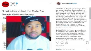 Dj Akademiks Threatens to SUE Media Outlets For Spreading False Info On Him About 6ix9ine Arrest [upl. by Eelimaj]