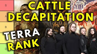 CATTLE DECAPITATION TIERLIST  All Albums RANKED with TERRASITE [upl. by Kiyohara728]