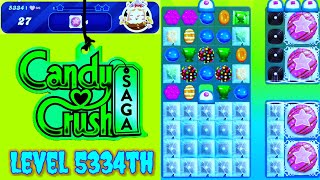 Level 5334th Candy Crush Saga Live Streaming On YouTube by SANKAT MOCHAN VLOGS [upl. by Yhpos]