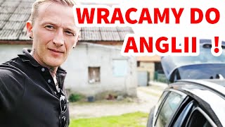 POWRÓT DO ANGLII WSZYSTKO CO DOBRE SZYBKO SIE KOŃCZY emigracja praca anglia urlop [upl. by Eizzo]