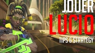 LUCIO  guidé avancé amp tips  OVERWATCH FR [upl. by Adnohsed396]