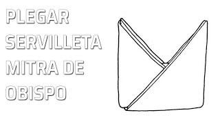 Doblado artístico servilleta mitra de Obispo Napkin Folding  Doblar servilletas de forma artística [upl. by Axe741]