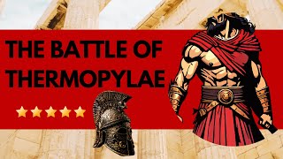 The Battle of Thermopylae A Historical Overview [upl. by Erick]