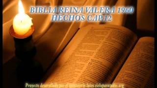 Biblia HabladaBIBLIA REINA VALERA 1960 HECHOS CAP 12 [upl. by Oneg402]