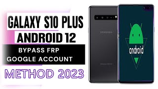 Samsung S10 G975F The Latest 2023 Remove FRP Lock Google bypass Unlock TUTORIAL 012023 [upl. by Lauryn696]