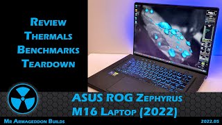 ASUS ROG Zephyrus M16 2022 Laptop Review Teardown Benchmarks [upl. by Adnofal528]