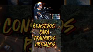 Consejos para traileros virtuales simulador americantrucksimulator VirtualTrucking [upl. by Eiznekam995]