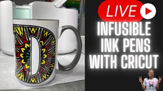 Live Lets learn how to use Infusible Ink Pens with our Cricut Maker infusibleinkpens cricut [upl. by Conroy]