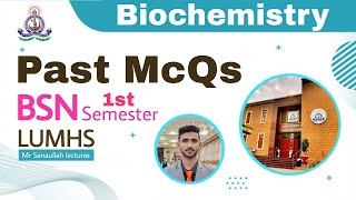 Biochemistry BSN  1st Semester  Past McQs LUMHS Jamshoro [upl. by Fesuoy]