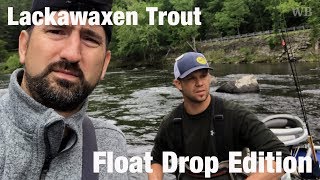 Fly Fishing Lackawaxen Trout Float Drop Edition  Wooly Bugged [upl. by Eniledam]