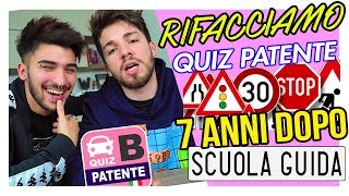 RIFACCIAMO QUIZ DELLA PATENTE 7 ANNI DOPO  Matt amp Bise [upl. by Marco]