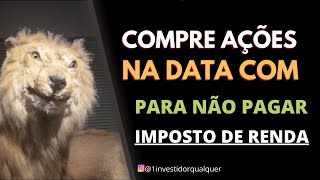 Como comprar ações na DATA COM para NÃO PAGAR IR [upl. by Lrac]