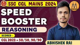 REASONING SPEED BOOSTER  FOR SSC CGL CHSL MAINS 2024  MATHS MANIA [upl. by Saerdna560]