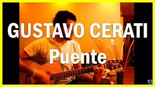 👉 Gustavo Cerati  Puente ⭐ COVER x Nicoplos [upl. by Ahsinut]