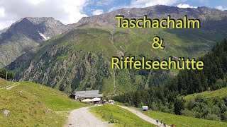 Taschachalm amp Riffelseehütte im Pitztal [upl. by Grose]