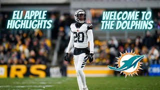 Eli Apple Highlights Welcome to the Miami Dolphins [upl. by Idnym]