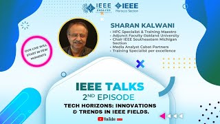 IEEE talks 2nd episode Tech Horizons Innovations and trends in IEEE fields [upl. by Garold]