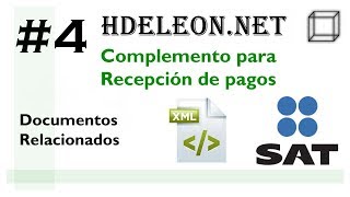 Curso complemento para recepción de pagos en C Net  Documentos relacionados  SAT cfdi 33  3 [upl. by Haonam]