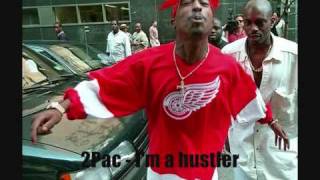 2Pac  Im a hustler [upl. by Ecnesse]