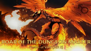 ♂CUM♂lamityRoar Of The Dungeon MasterquotRoar of The Jungle Dragonquot right version prodpudjero [upl. by Llertnahs495]