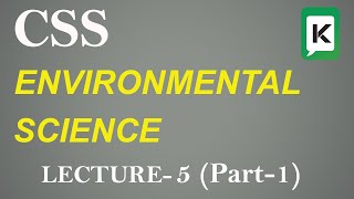 Environmental Science  Lecture 11  CSS 2024 [upl. by Aliwt]