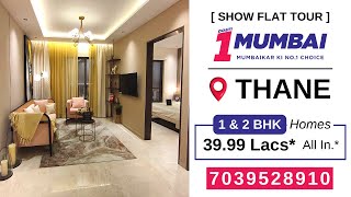 Sample Flat Tour  Dosti One Mumbai  Greater Thane Kalher  1 amp 2 BHK  35 Lacs [upl. by Kyne49]