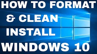 Windows 10 Formatting and Clean Installation [upl. by Adnovaj]